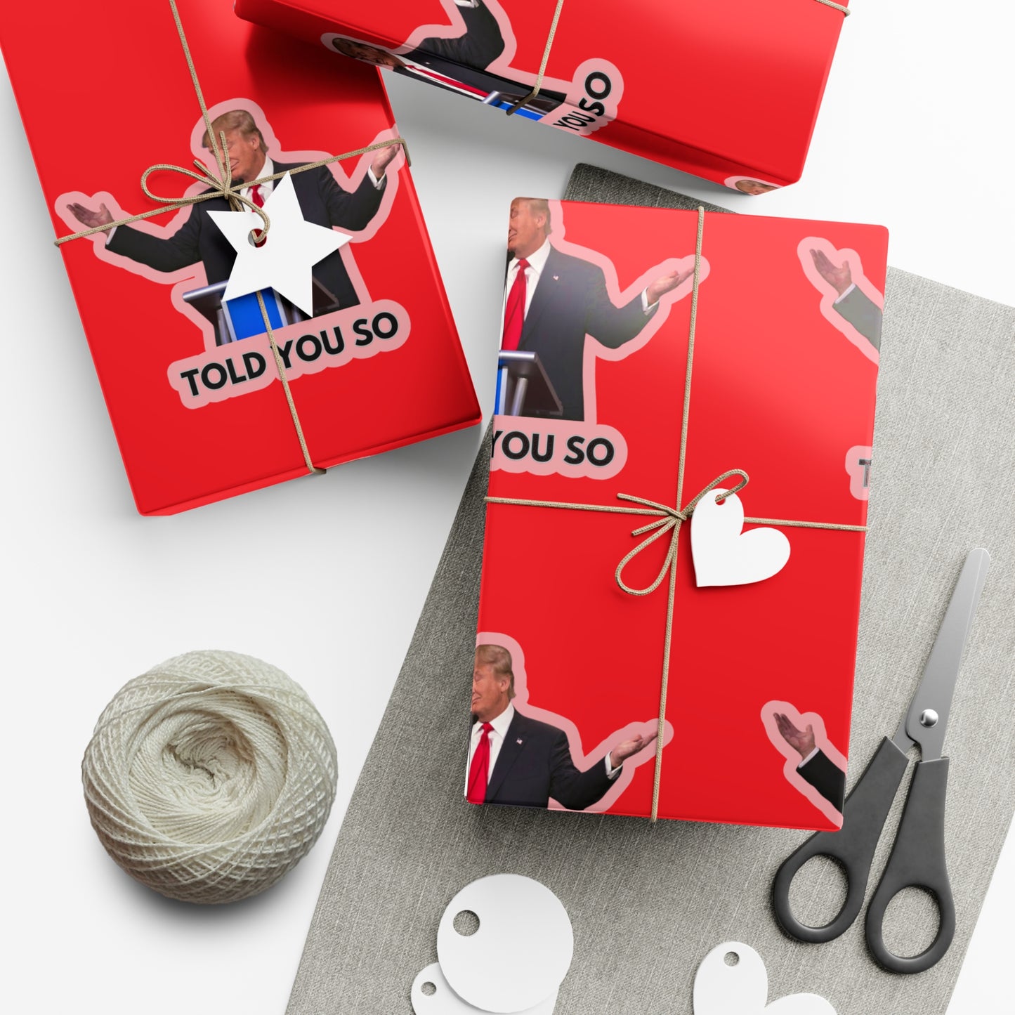 Trump "Told you so" wrapping paper.