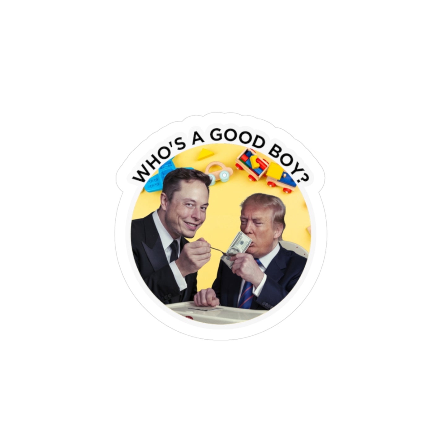 Elon Musk and Donald Trump "Who's a good boy" sticker